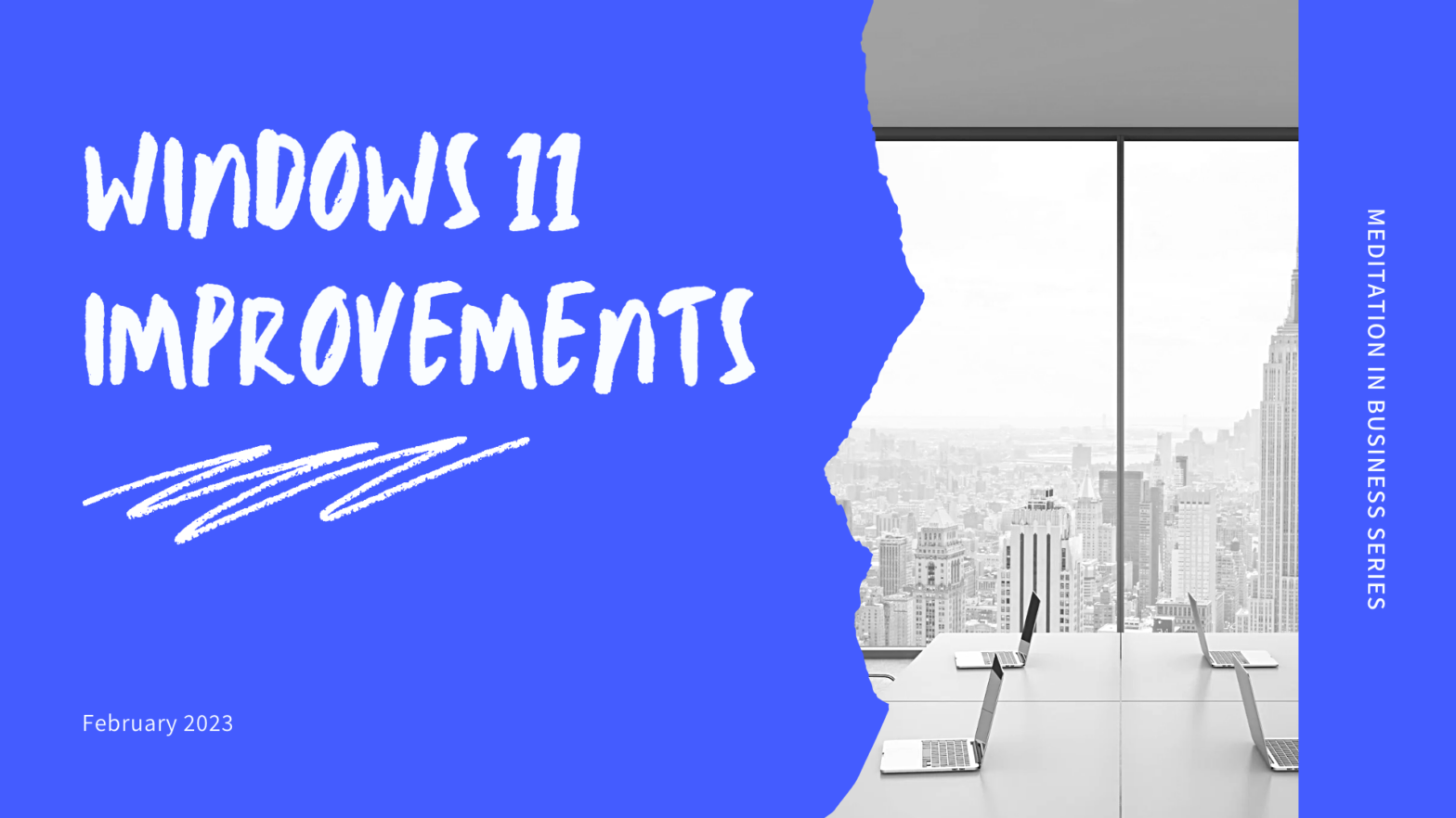 Windows 11 Improvements